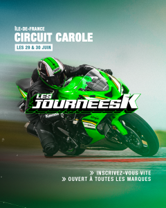 Événement Exclusif : Journées K Kawasaki sur le Circuit Carole !